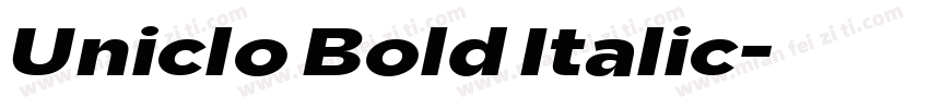 Uniclo Bold Italic字体转换